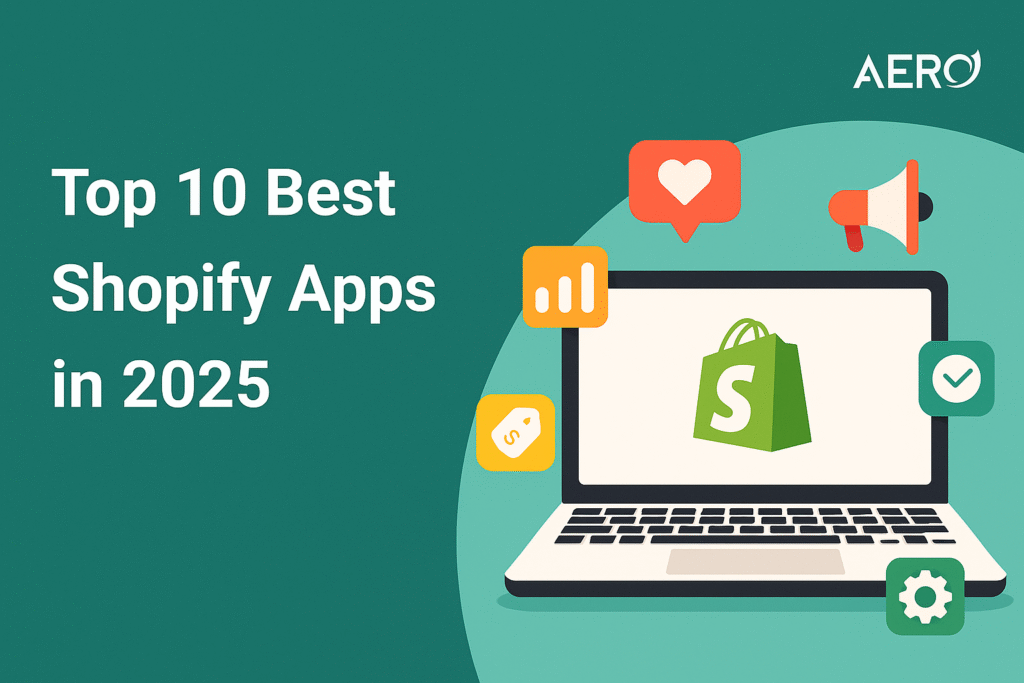 Top 10 Best Shopify Apps in 2025