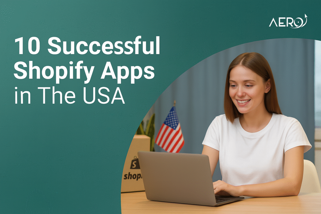 10 Successful Shopify Apps in The USA 