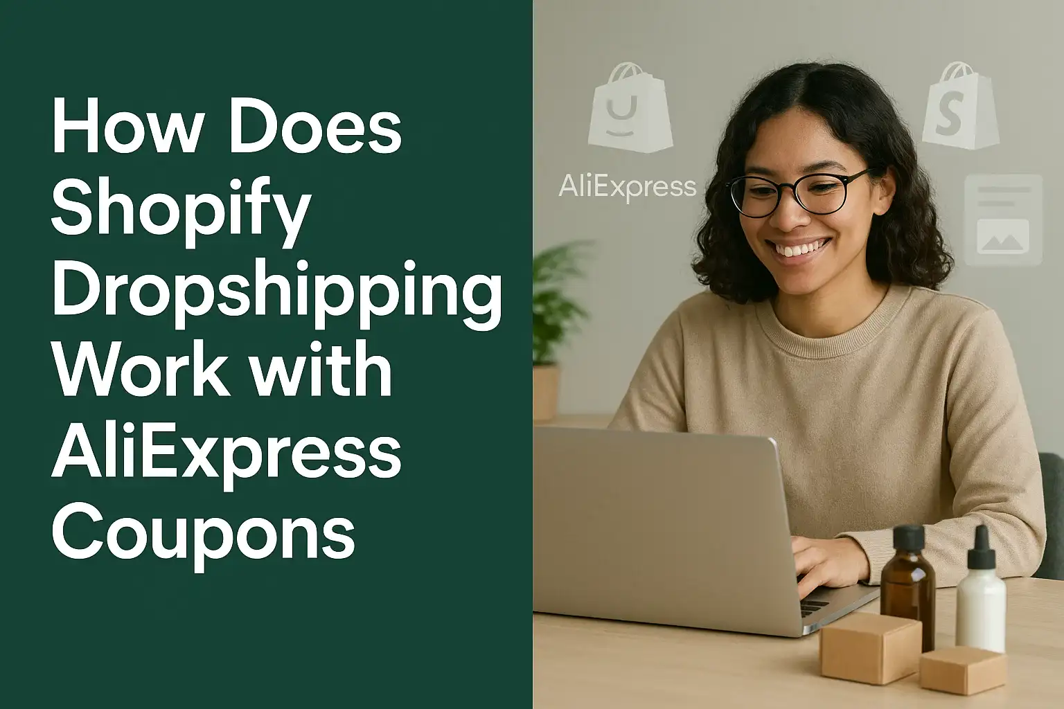 How Does Shopify Dropshipping Work with AliExpress Coupons