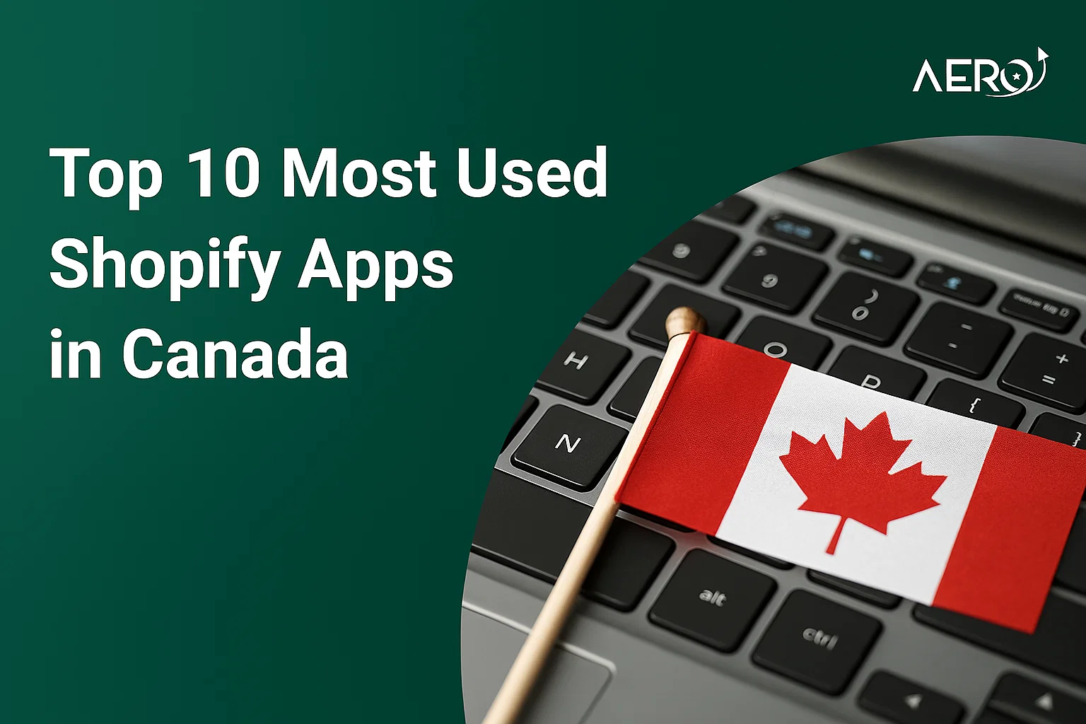 Top 10 Most Used Shopify Apps in Canada