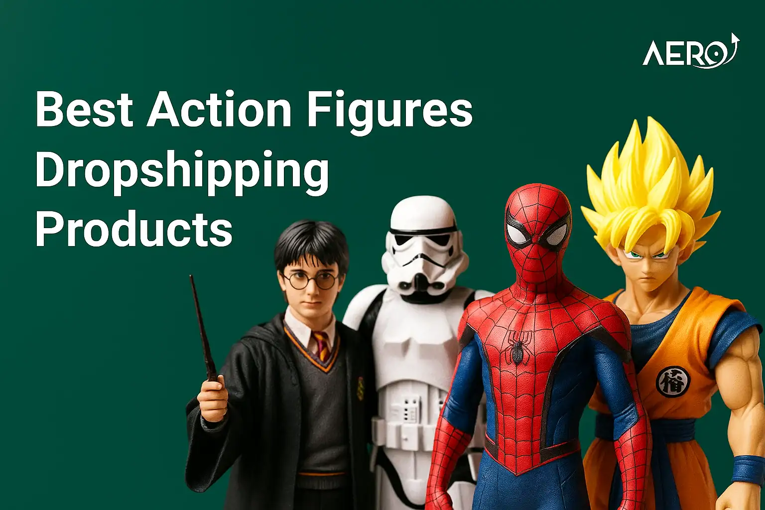 Best Action Figures Dropshipping Products