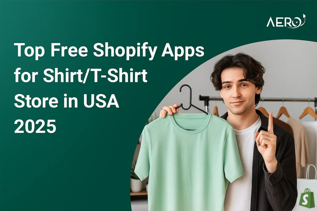 Top Free Shopify Apps for Shirt/T-Shirt Store in USA 2025