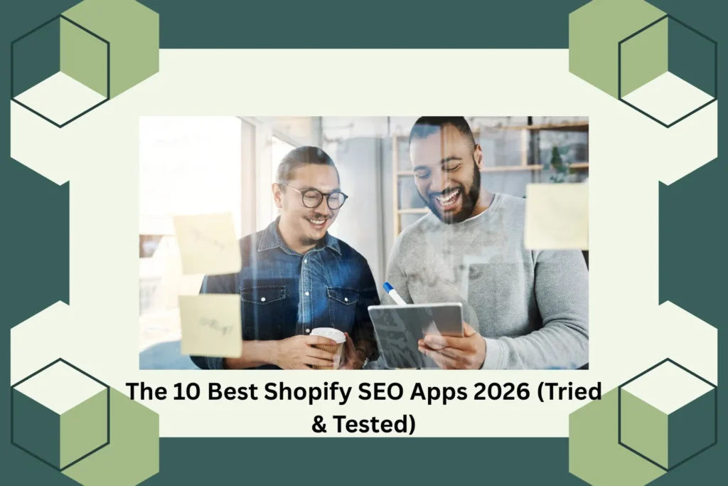 The 10 Best Shopify SEO Apps 2026 (Tried & Tested)