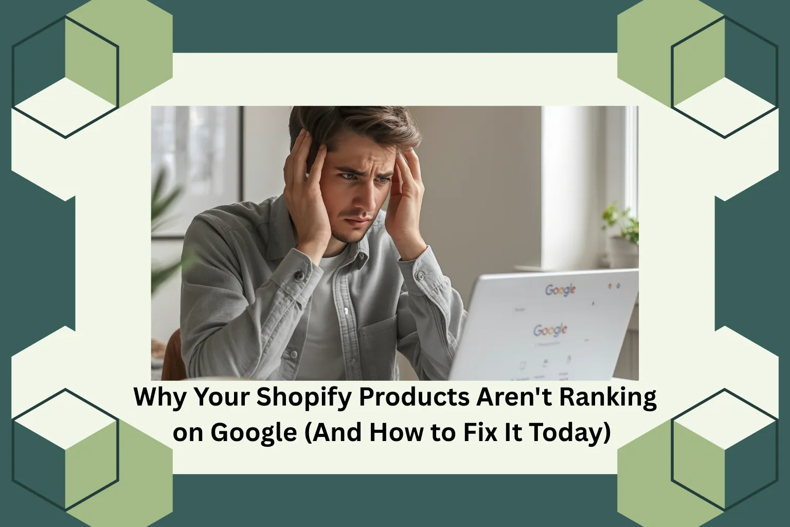 Why Your Shopify Products Aren't Ranking on Google (And How to Fix It Today)