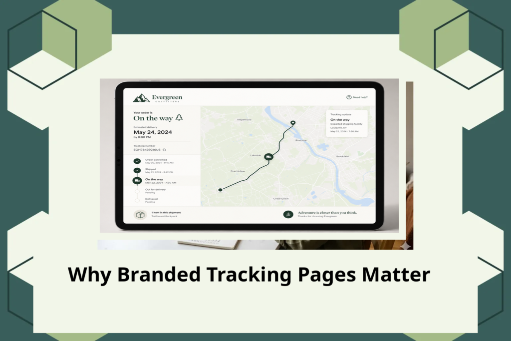 Why Branded Tracking Pages Matter