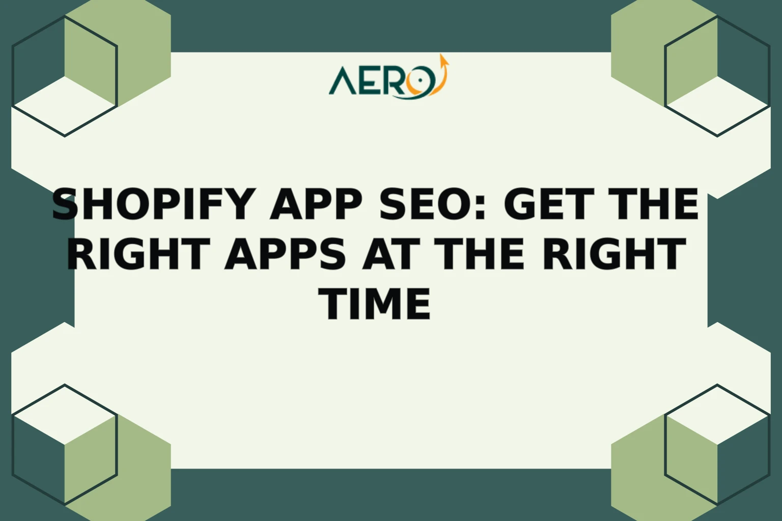 Shopify App SEO: Get the Right Apps at the Right Time