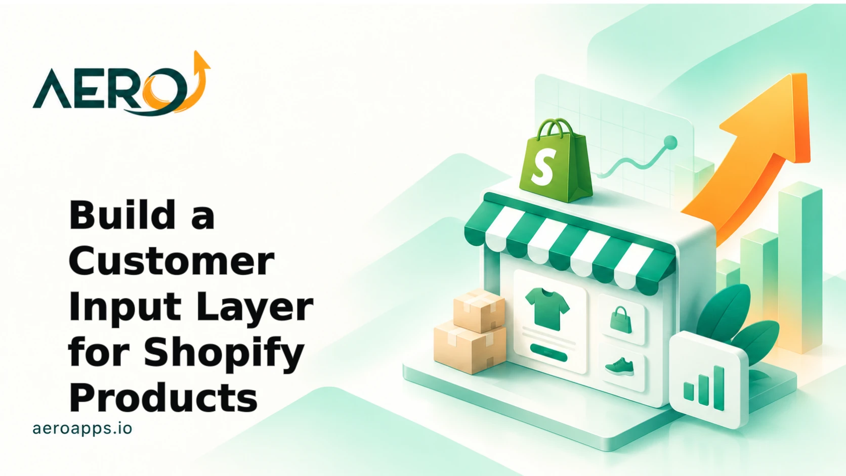 Build a Customer Input Layer for Shopify Products